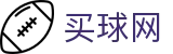 买球网官网 - 比分看板 - 行业深度报告和官方赛程表